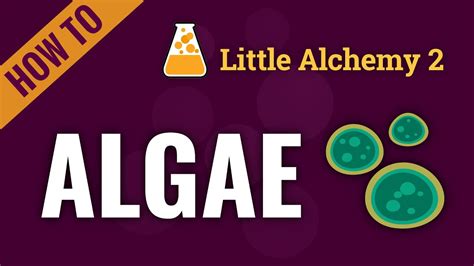 how to make algae in little alchemy|How to make algae